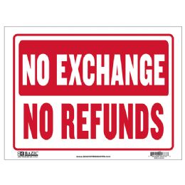 24 Bulk 12" X 16"  No Exchange No Refunds Sign