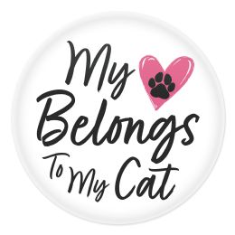 6 Bulk My Heart Belongs To My Cat Button