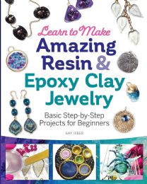 12 Bulk Learn To Make Amazing Resin & Epoxy Clay Jewelry