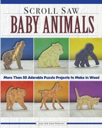 12 Bulk Scroll Saw Baby Animals - Over 50 Adorable Puzzle Projects