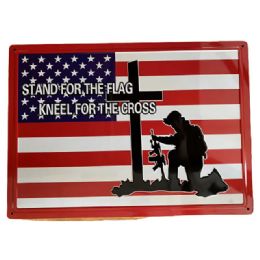 10 Bulk Metal Tin Sign - Stand For The Flag Kneel For The Cross